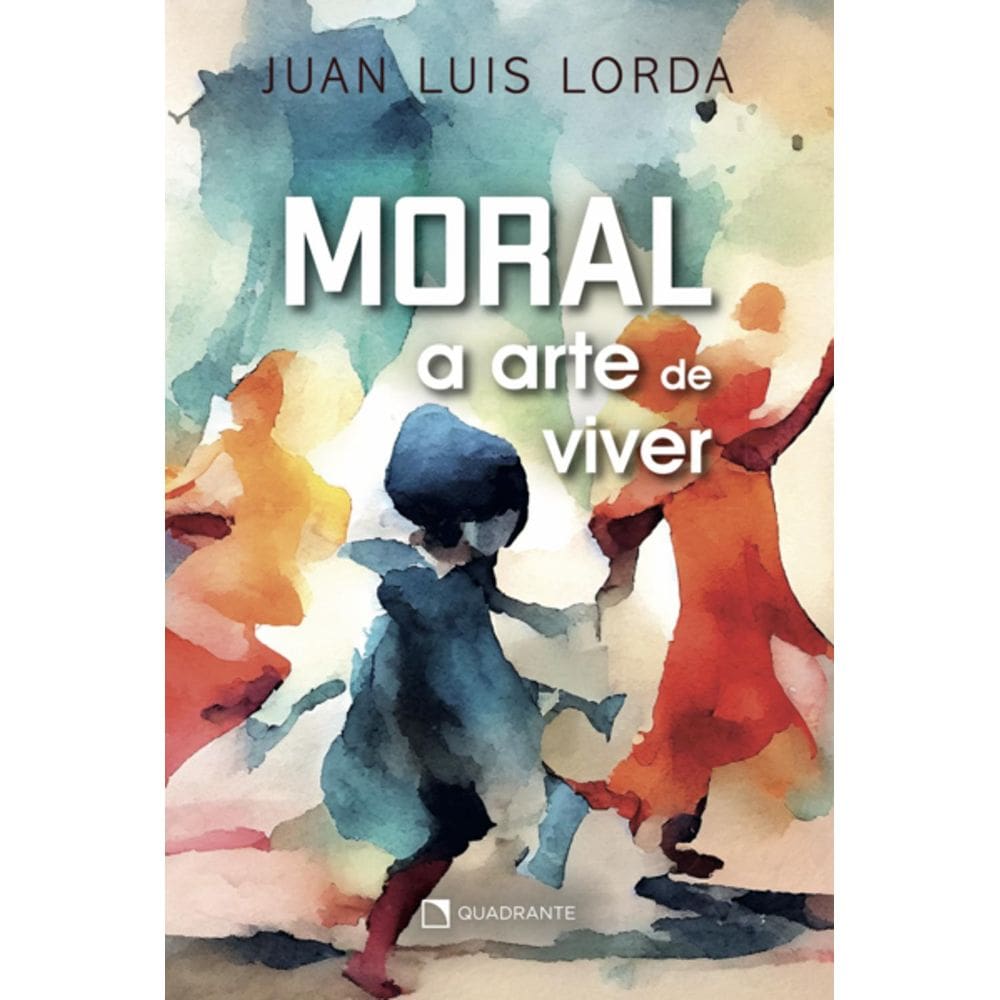 Livro Moral: A arte de viver - 2ª Edição