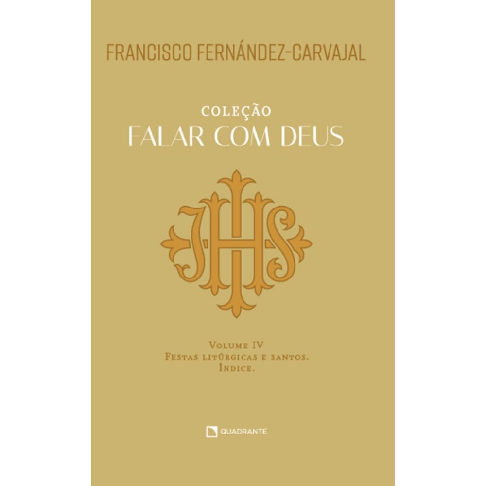 Livro Falar com Deus Volume IV - Festas litúrgicas e Santos. Índice - Capa dura