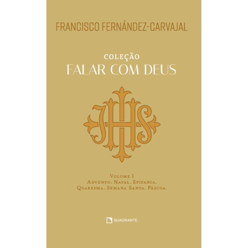 Livro Falar com Deus Volume I - Advento, Natal, Epifania, Quaresma, Semana Santa, Páscoa - Capa dura