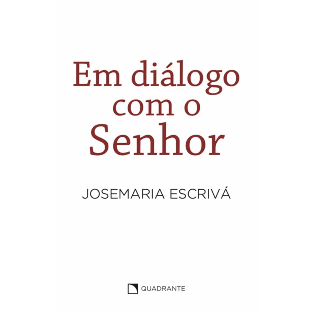 Livro Em diálogo com o Senhor - Textos da pregação oral - 2ª Edição