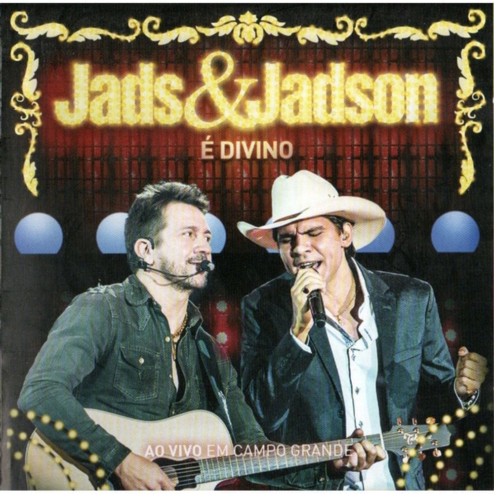 CD Jads & Jadson – É Divino - Ao Vivo em Campo Grande