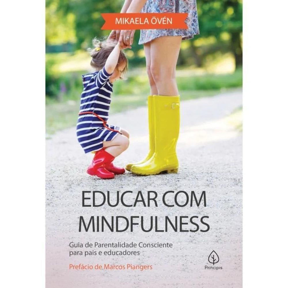 Livro Educar Com Mindfulness - Editora Principis