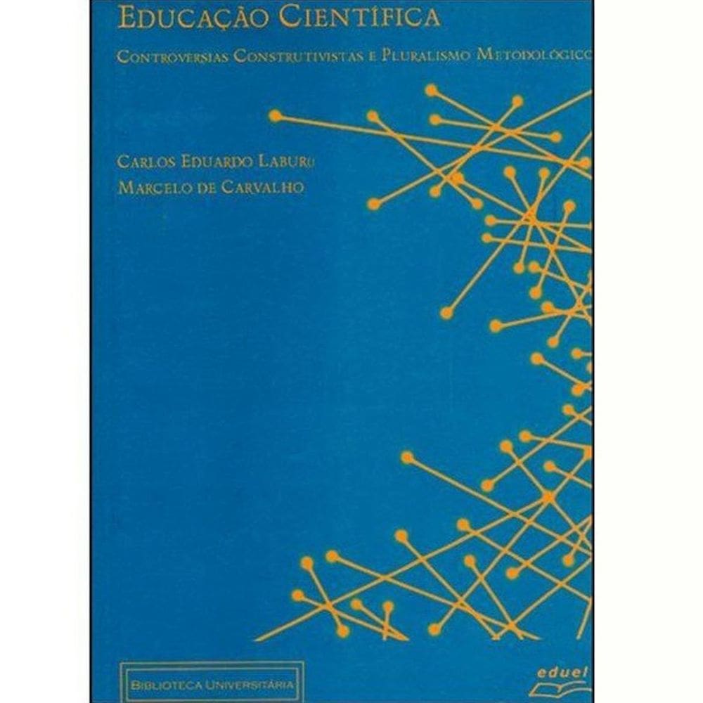 Livro Educação Científica: Controvérsias Construtivistas...