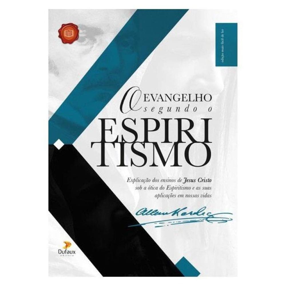 O Evangelho Segundo O Espiritismo