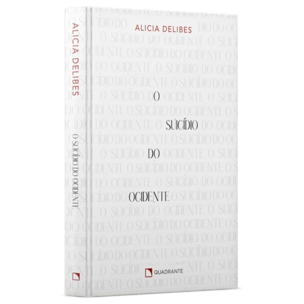 Livro o Suicídio Do Ocidente: a Renúncia à Transmissão Do Saber — Capa Dura