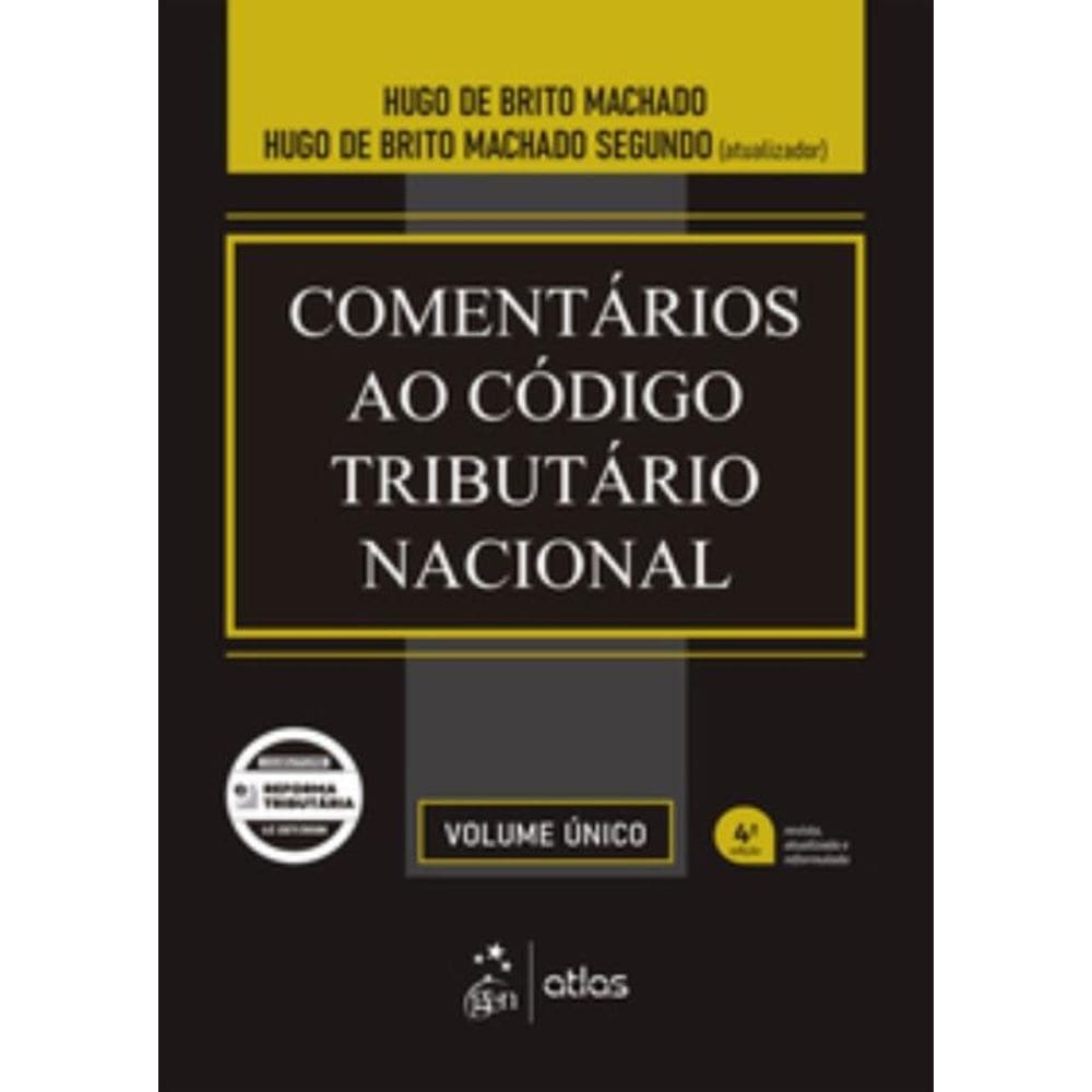 Comentarios Ao Codigo Tributario Nacional - 4A Edi