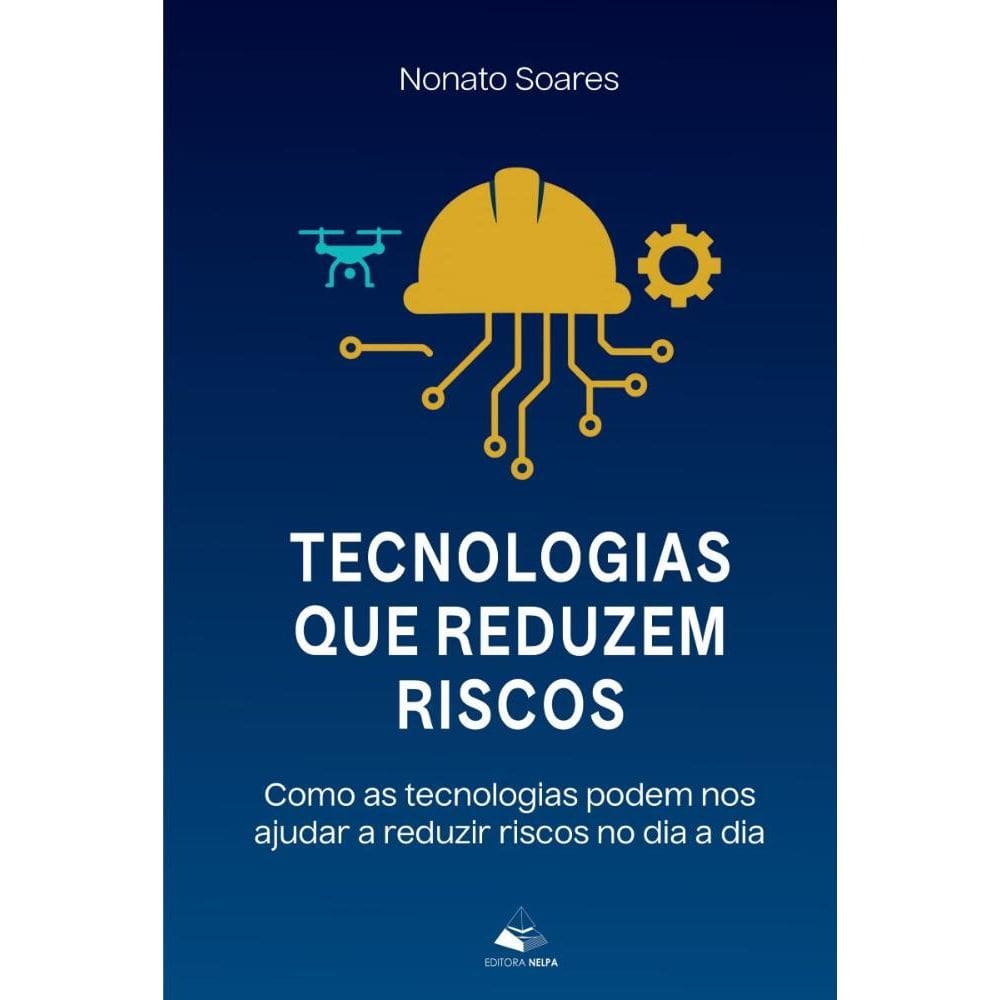 Tecnologias que reduzem riscos: Como as tecnologias podem nos ajudar a reduzir riscos no dia a dia