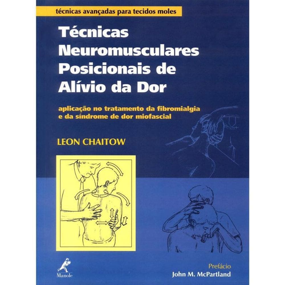 Livro Tecnicas Neuromusculares Posicionais De Alivio Dor