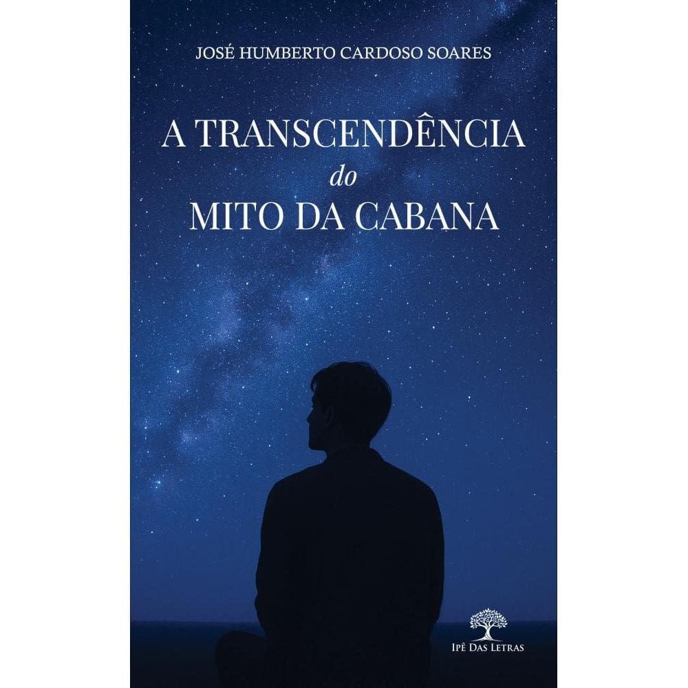 A Transcendência do Mito da Cabana