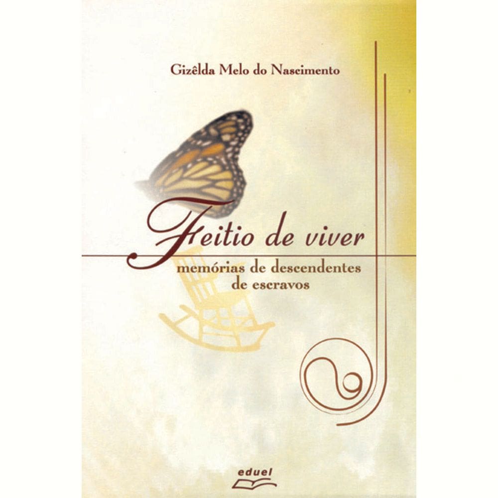 Livro Feitio De Viver: Memórias De Descendentes De Escravos