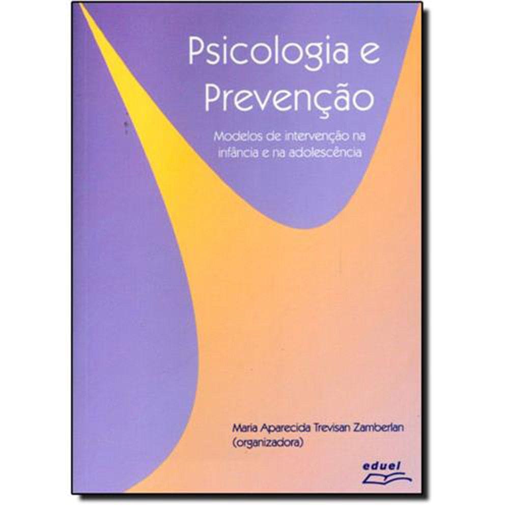 Livro Psicologia E Prevenção
