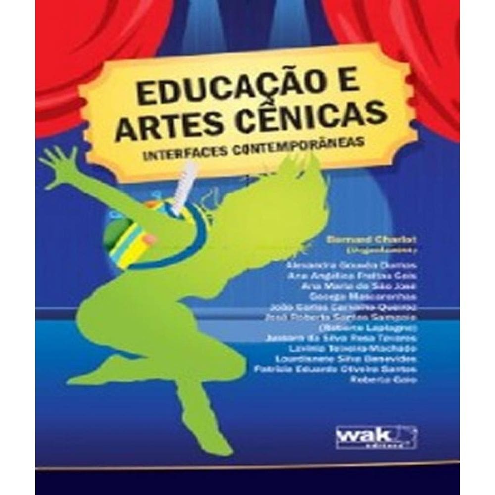 Livro Educacao E Artes Cenicas