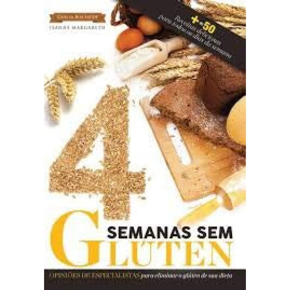 Livro Guia Da Boa Saúde. 4 Semanas Sem Glúten