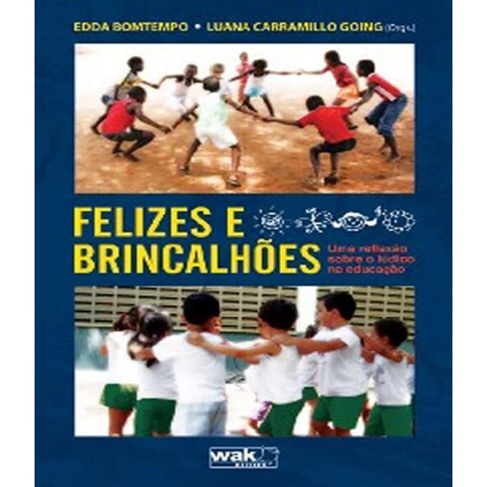 Livro Felizes E Brincalhoes