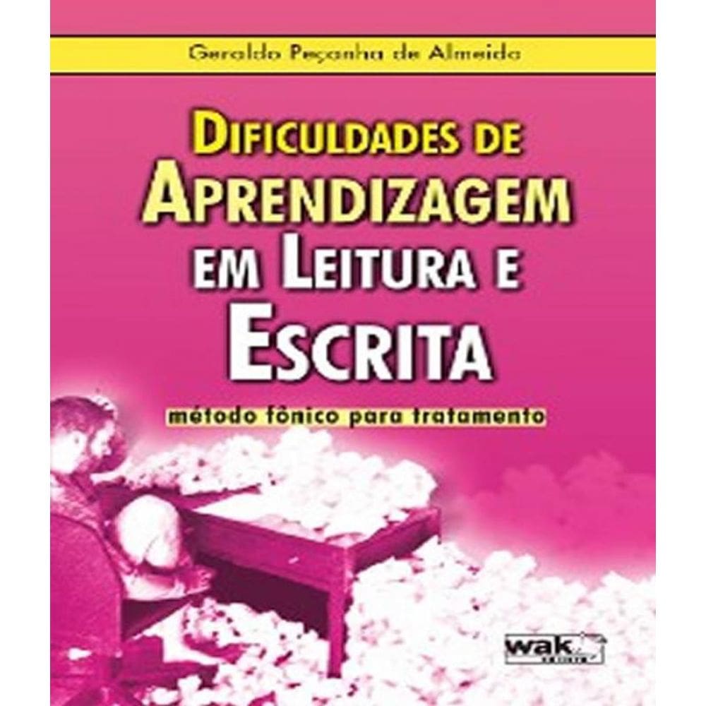 Livro Dificuldades De Aprendizagem Em Leitura Escrita
