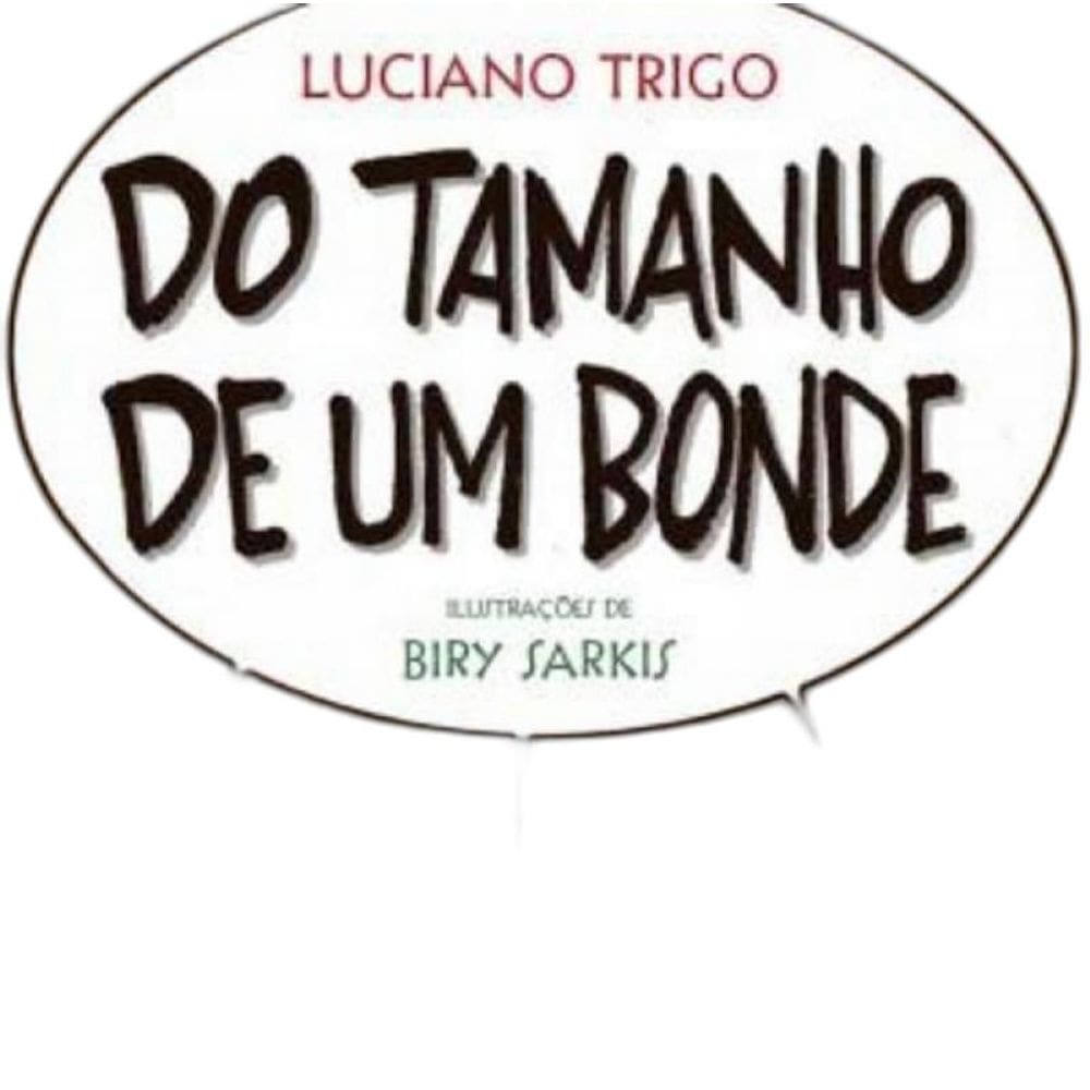 Livro Tamanho De Um Bonde, Do