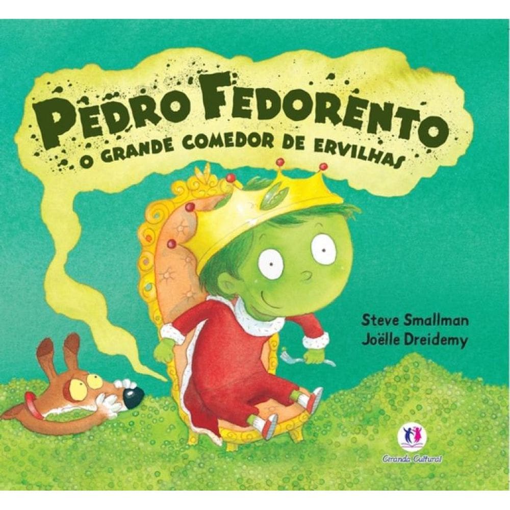 Livro Pedro Fedorento - O Grande Comedor De Ervilhas