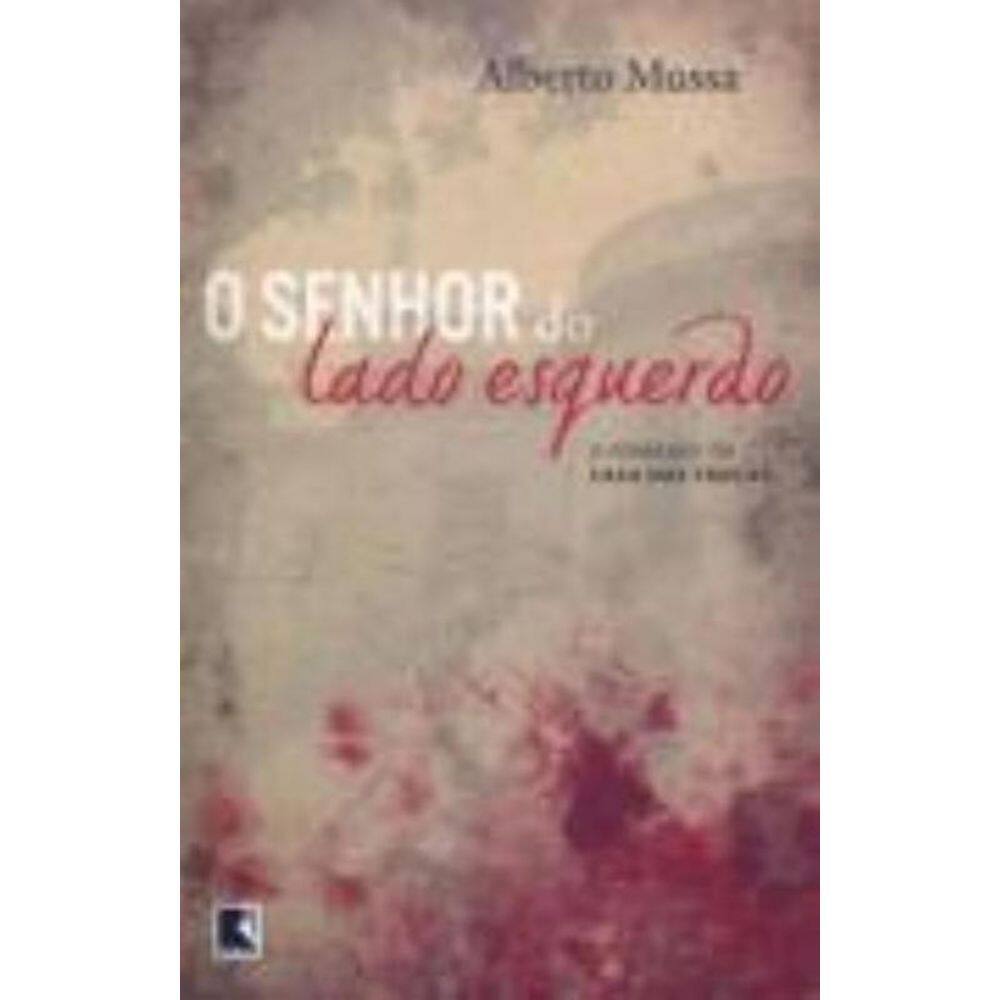 Livro Senhor Do Lado Esquerdo, O