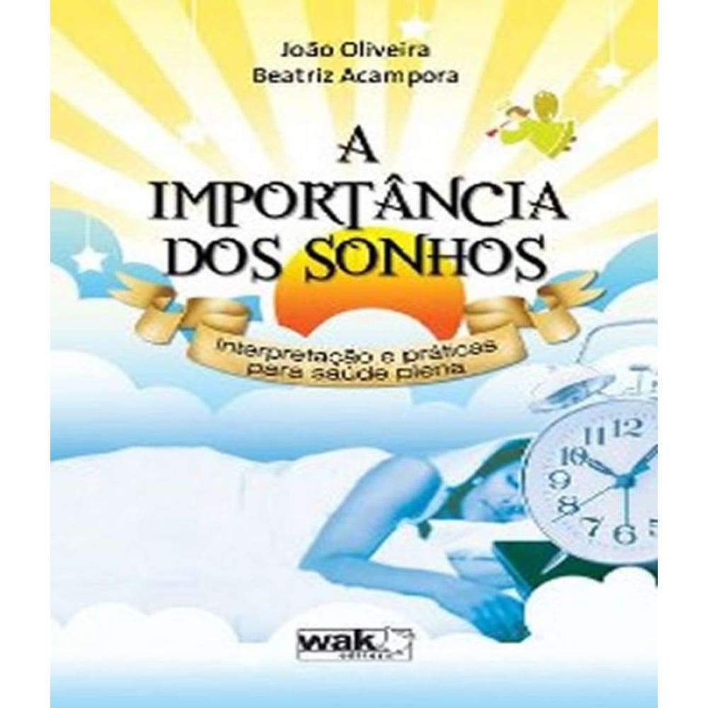 Livro Importancia Dos Sonhos, A