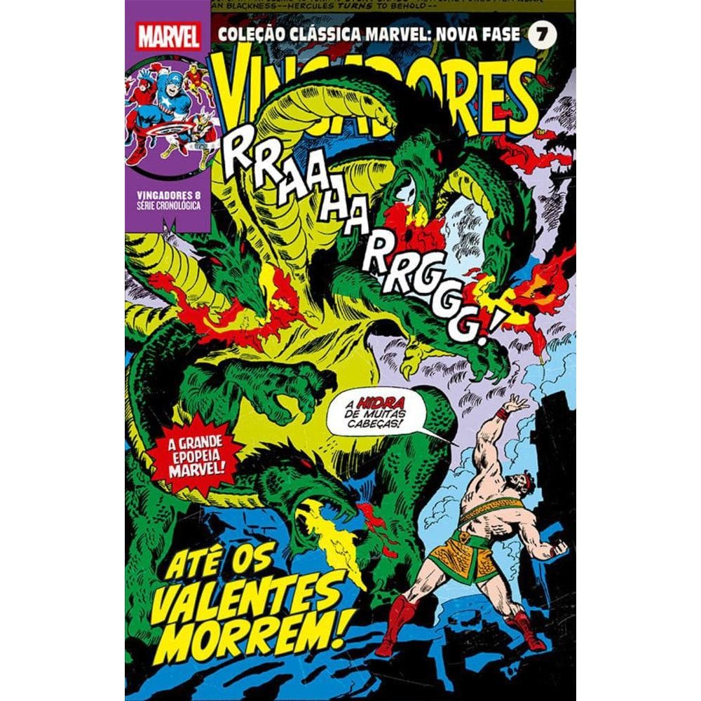 Coleção Clássica Marvel: Nova Fase Vol. 07 - Os Vingadores 08 - Até Os Valentes Morrem!