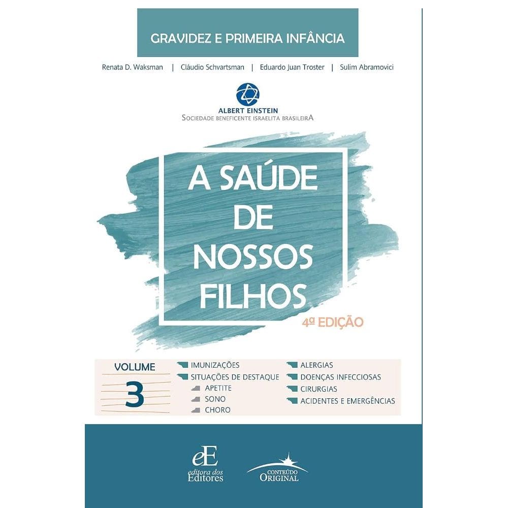 A Saude Dos Nossos Filhos V.3