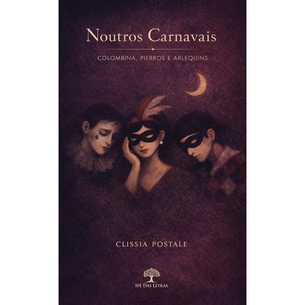 Noutros Carnavais: Colombina, Pierrôs e Arlequins