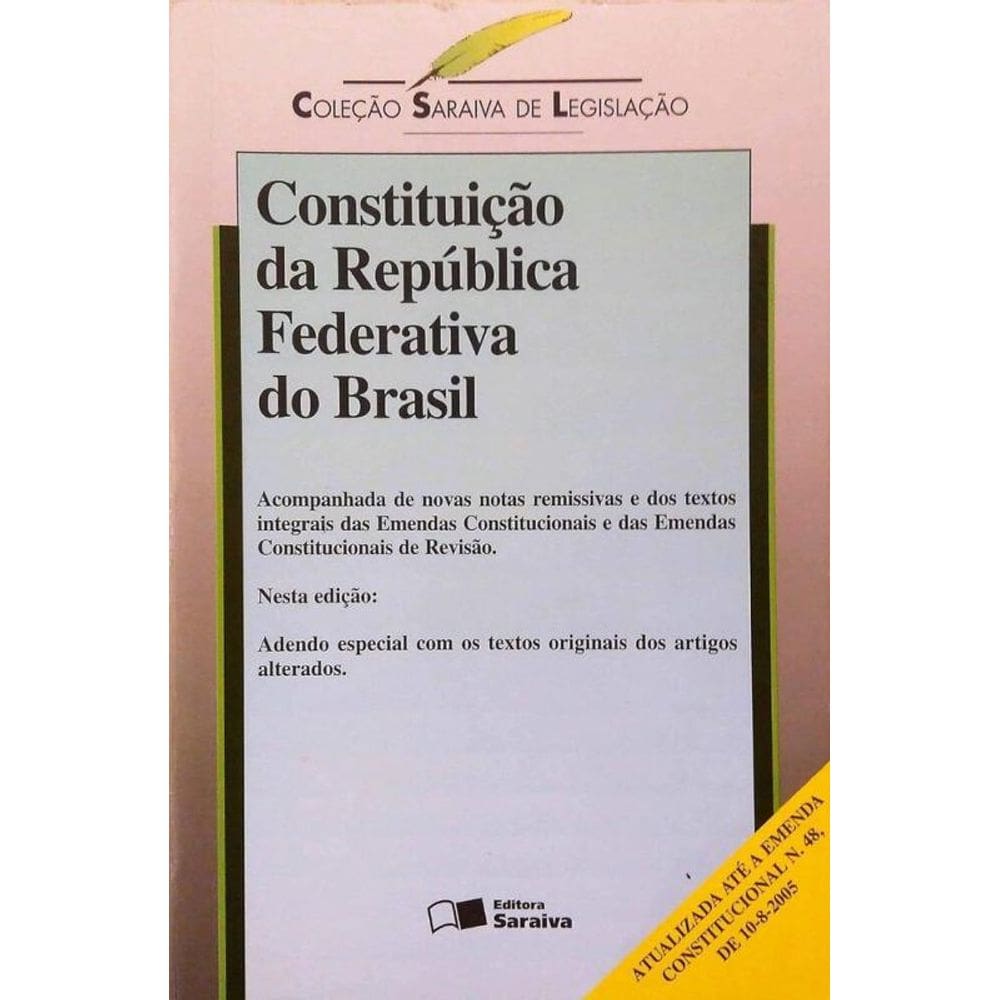 Constituicao Da Republica Federativa Do Brasil - Ate 2005