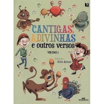 Livro - Cantigas, Adivinhas e Outros Versos - Volume 1 - Ana Claudia e Mariana Breim