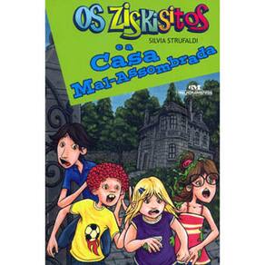 Livro - Os Ziskisitos e a Casa Mal-assombrada - Silvia Strufaldi