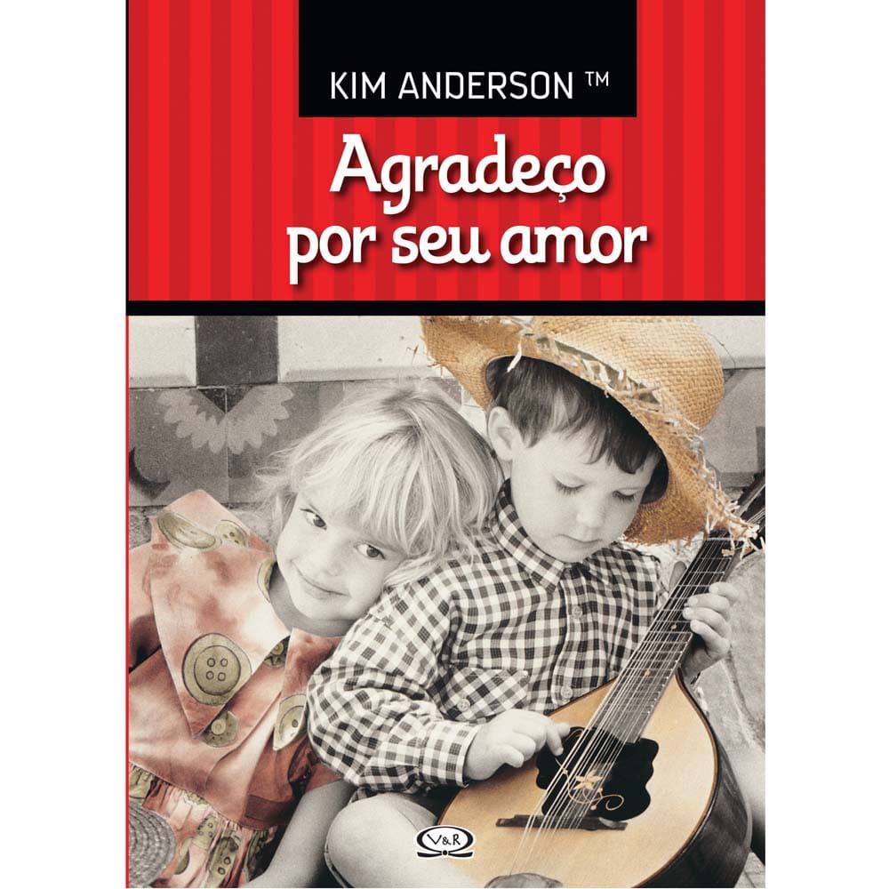 Livro - Agradeço Por Seu Amor - Kim Anderson