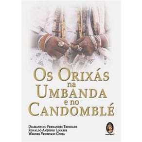 Livro - Os Orixás na Umbanda e no Candomblé