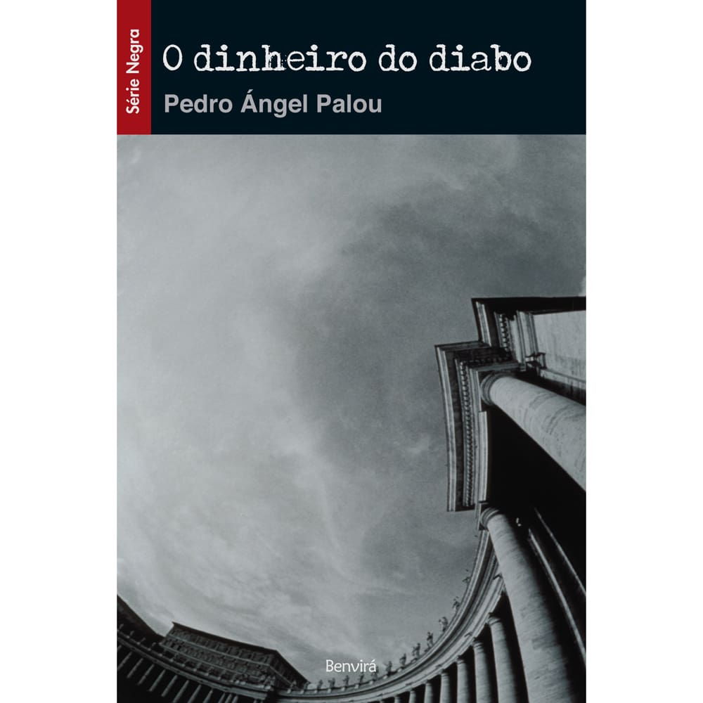 Livro - O Dinheiro do Diabo - Pedro Ángel Palou