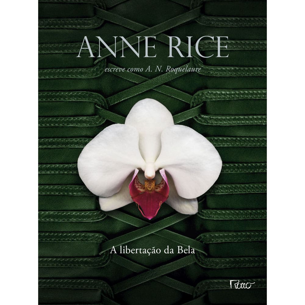 Livro - Trilogia Erótica - A Libertação da Bela - Volume 3 - Anne Rice