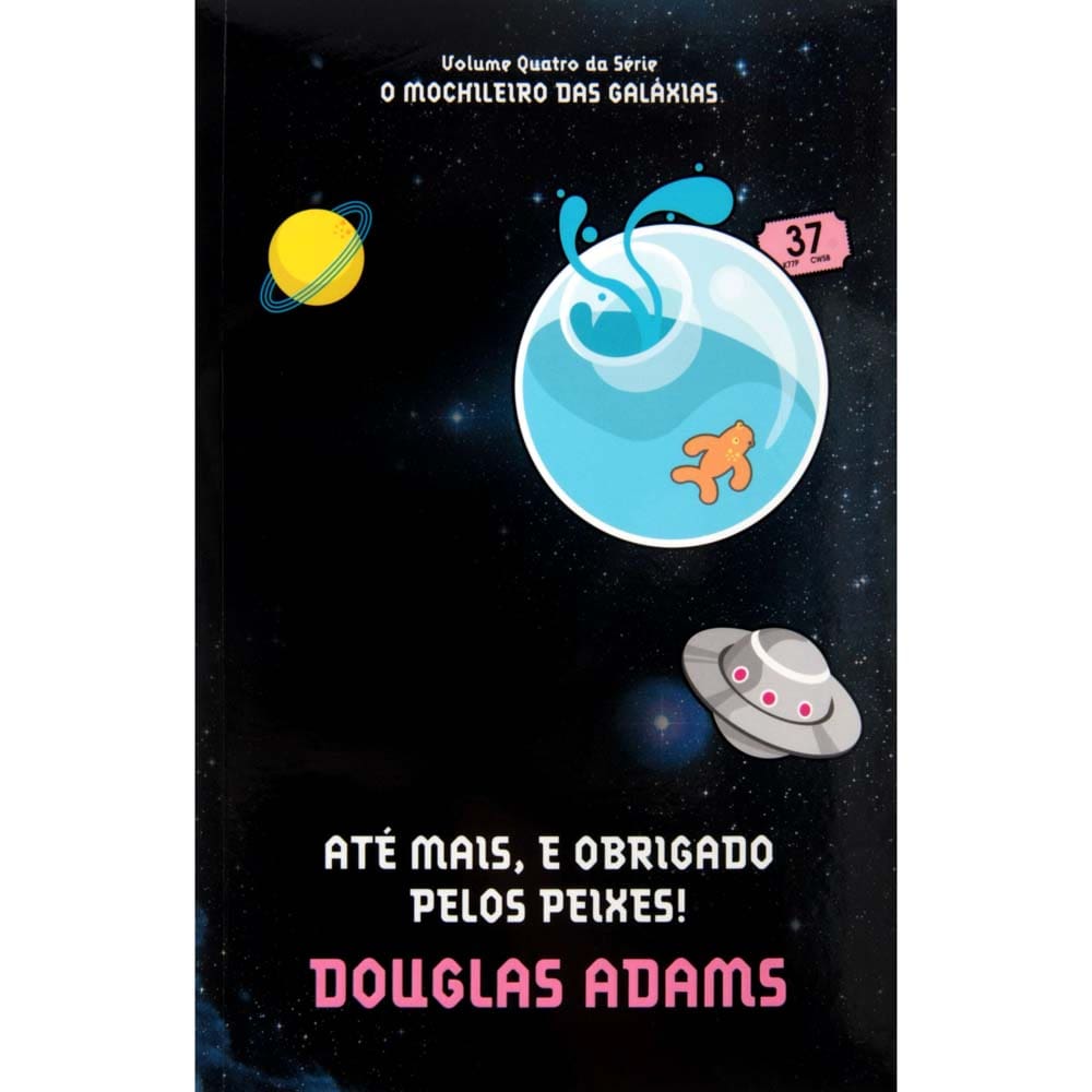 Livro - Até Mais e Obrigado Pelos Peixes! - Douglas Adams