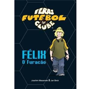 Félix: o Furacão