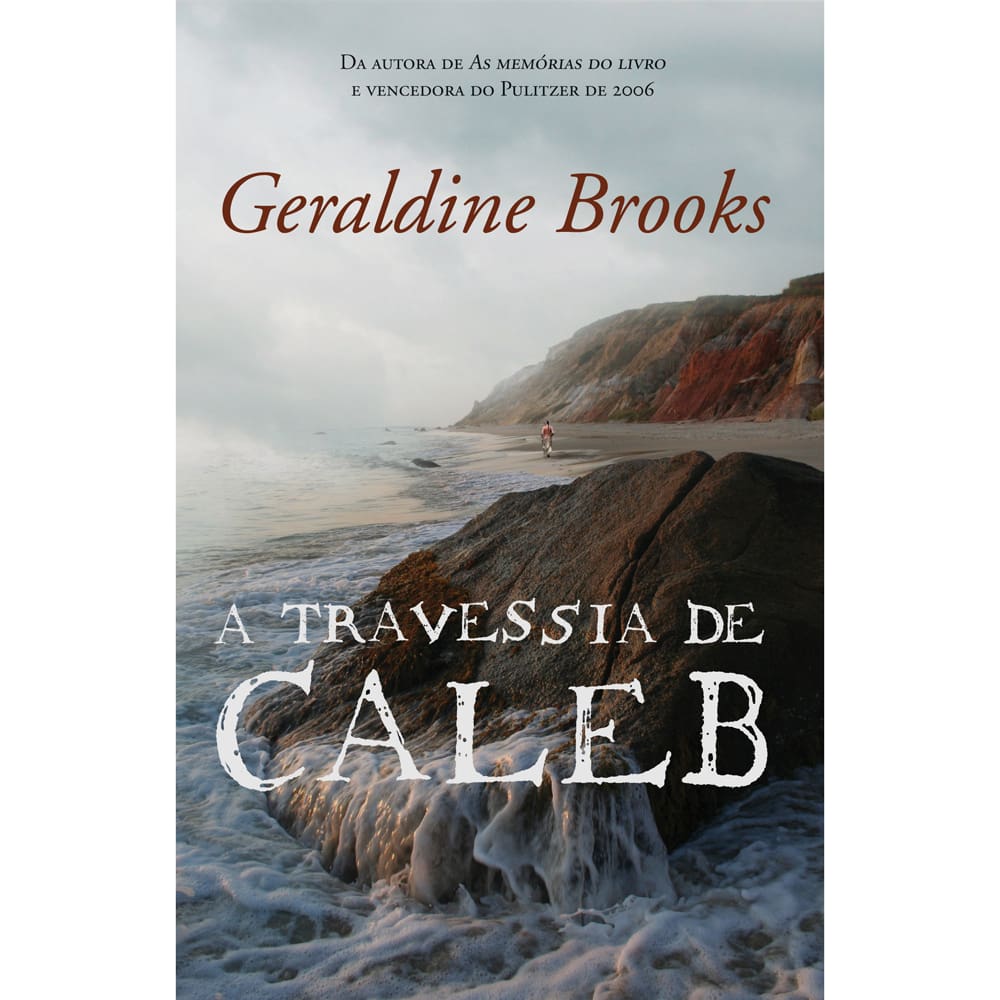 Livro - A Travessia de Caleb - Geraldine Brooks