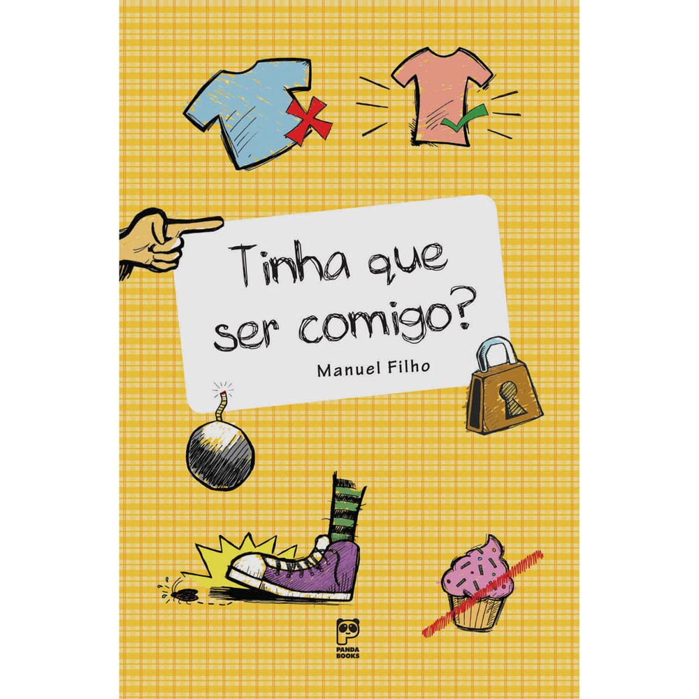 Livro - Tinha Que Ser Comigo? Manuel Filho