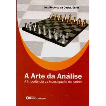 Paul Morphy - A Genialidade No Xadrez: Luiz Roberto da Costa Jr