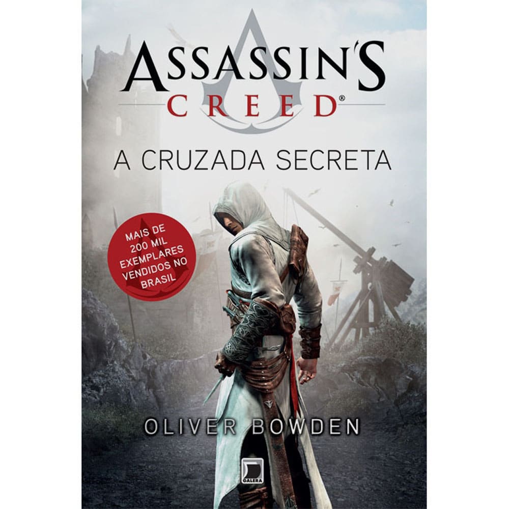 Livro - Assassin's Creed - A Cruzada Secreta - Volume 3 - Oliver Bowden