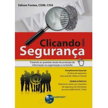 Livro - Clicando Com Segurança - Edison Fontes