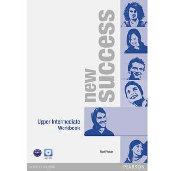 New Success Upper Intermediate: Worknook With Audio CD - Peter Moran