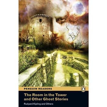 The Room in the Tower and Other Ghost Stories - With MP3 Pack - Rudyard Kipling