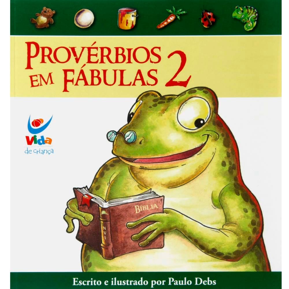 Livro - Provérbios em Fábulas 2 - Paulo Debs