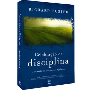 Livro - Celebração da Disciplina - Richard Foster