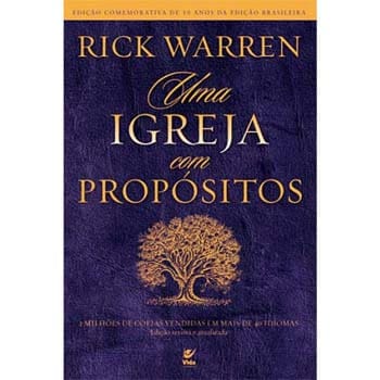 Livro - Uma Igreja com Propósitos - Rick Warren