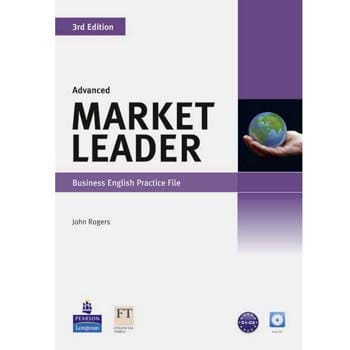 Market Leader Advanced: Business English Practice File - With Audio CD - John Rogers