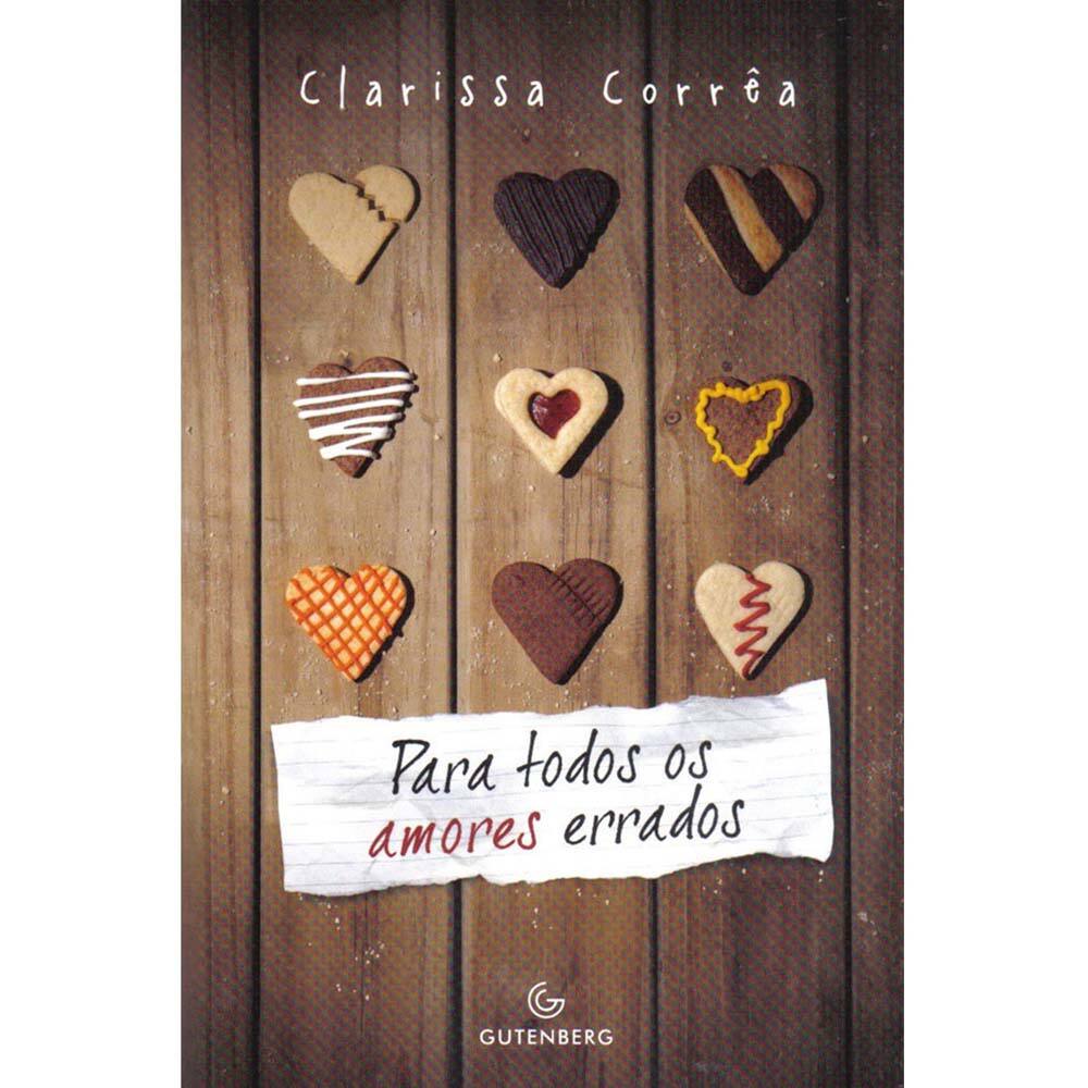 Livro - Para Todos os Amores Errados - Clarissa Corrêa