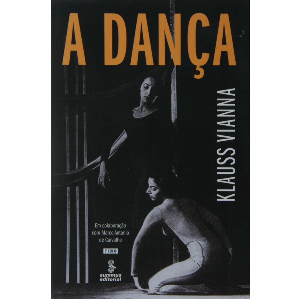 Livro - A Dança - Klauss Vianna