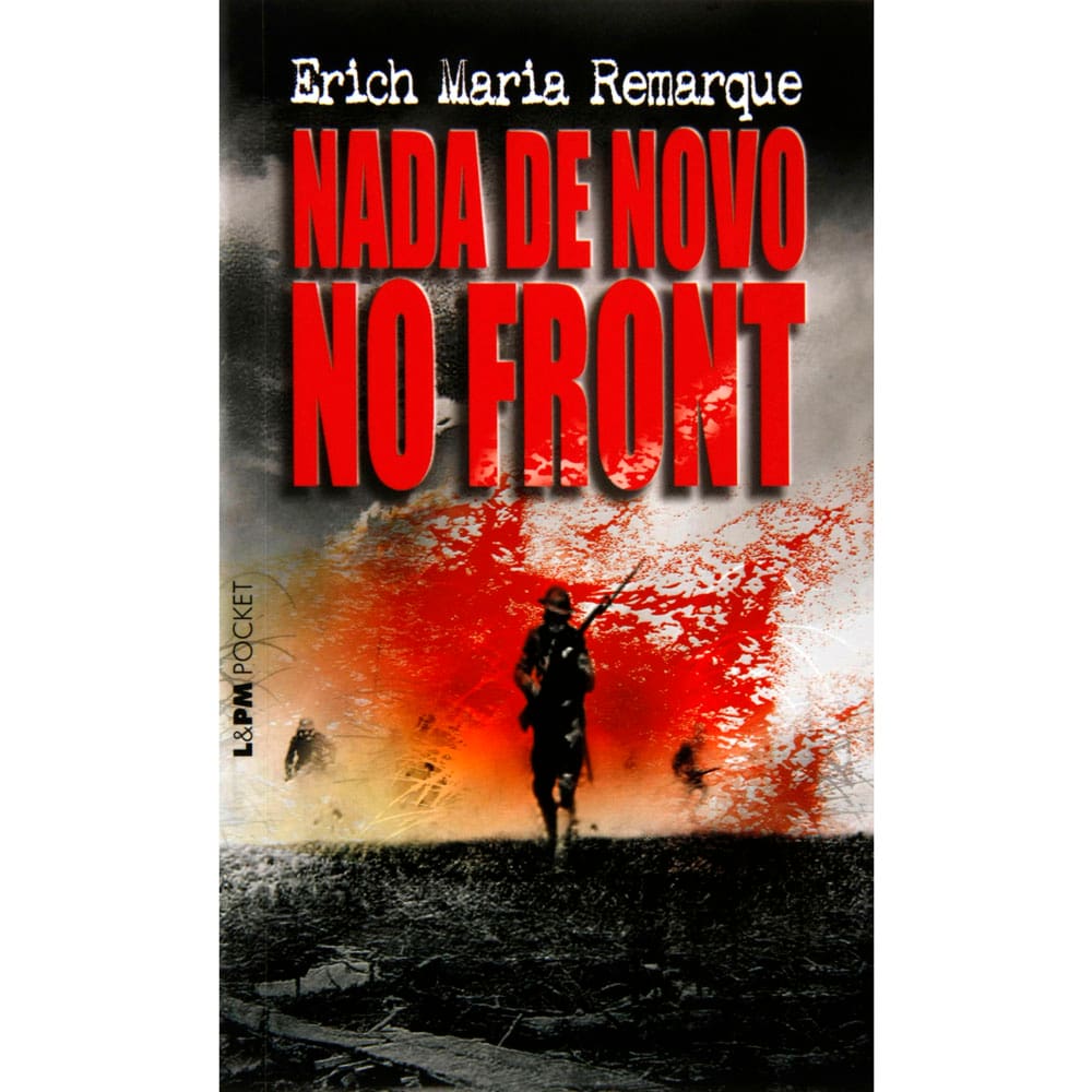 Livro - L&PM Pocket - Nada de Novo no Front - Erich Maria Remarque
