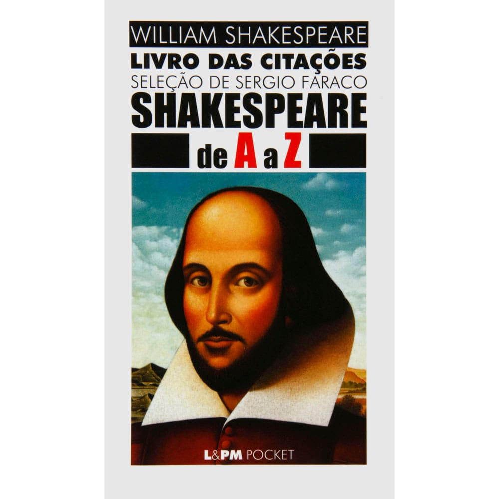 Livro - L&PM Pocket - Livro das Citações: Shakespeare de A a Z - William Shakespeare